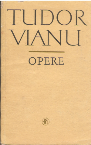 tudor vianu opere volumele 2, 3, 9, 10, 13