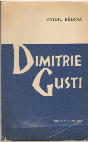 Dimitrie Gusti Contributie la cunoasterea operei si activitatii sale