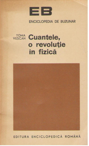 Cuantele,o revolutie in fizica