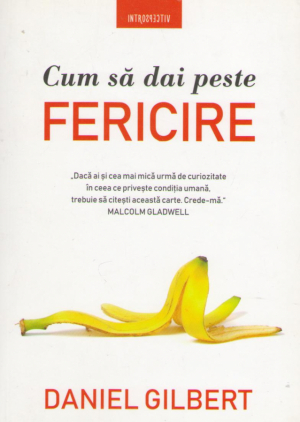 cum sa dai peste fericire