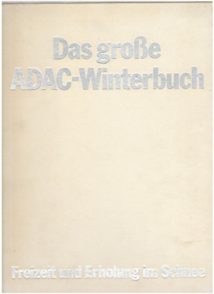 Das große ADAC - Winterbuch