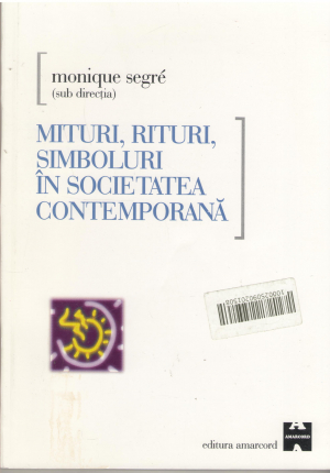 mituri, rituri, simboluri in societatea contemporana