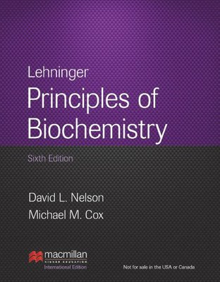 Lehninger Principles of Biochemistry - 6th edition