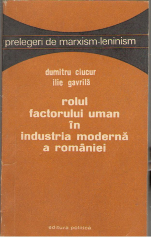 Rolul factorului uman in industria moderna a Romaniei