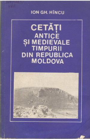 cetati antice si medievale timpurii din republica moldova