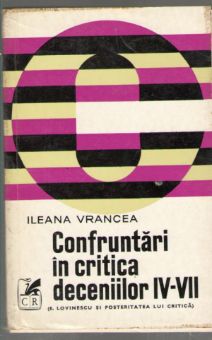 Confruntari in critica deceniilor IV-VII
