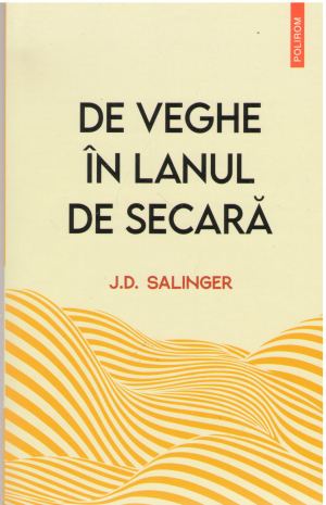 De veghe in lanul de secara