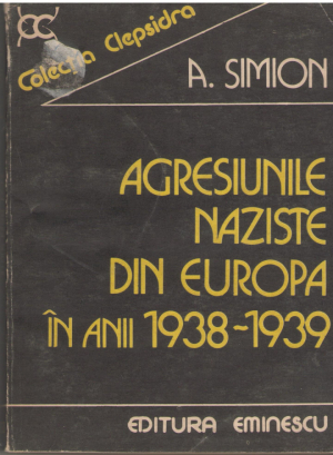 Agresiunile naziste din Europa in anii 1938-1939
