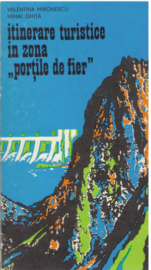 Itinerare turistice in zona Portile de fier