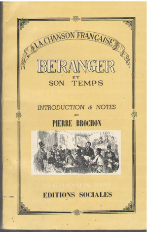La chanson Beranger et son temps Introduction & Notes