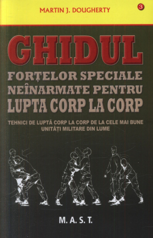 Ghidul fortelor speciale neinarmate pentru lupta corp la corp