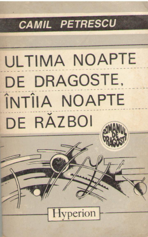 Ultima noapte de dragoste intaia noapte de razboi