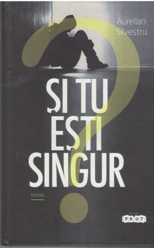 si tu esti singur