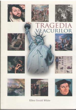 Tragedia veacurilor Marea lupta dintre Hristos si Satana