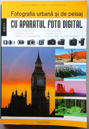 Fotografia urbana si de peisaj