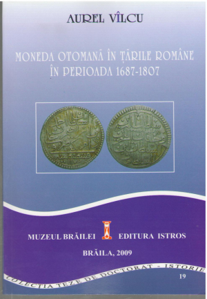 Moneda otomana in Tarile Romane in perioada 1687 - 1807