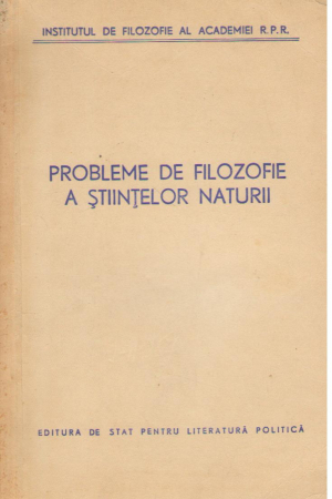 Probleme de filozofie a stiintelor naturii