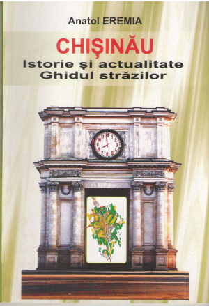 chisinau istorie si actualitate ghidul strazilor