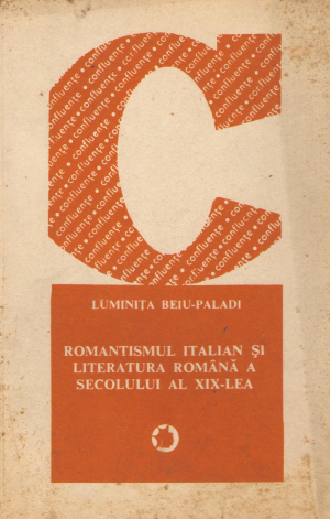 romantismul italian si literatura romana a secolului al XIX -lea relatii si similitudini