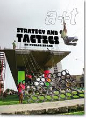A+t 38 Strategy And Tactics In Public Space