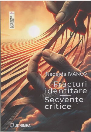 fracturi identitare secvente critice