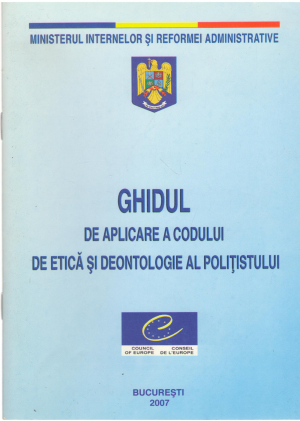 Ghidul de aplicare a codului de etica si deontologie al politistului