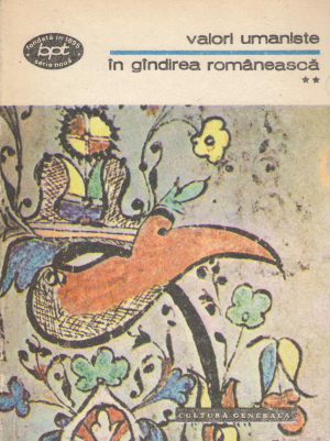 valori umaniste in gindirea romaneasca secolele XV-XIX volumele 1+2