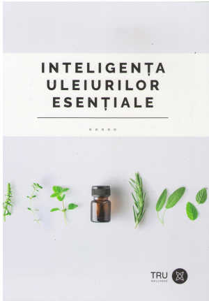 inteligenta uleiurilor esentiale