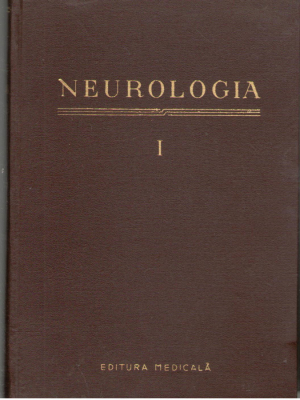 neurologia Volumul I