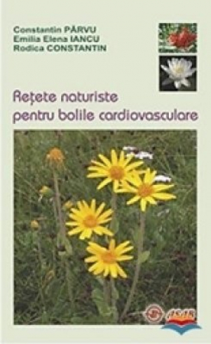 Retete naturiste pentru bolile cardiovasculare