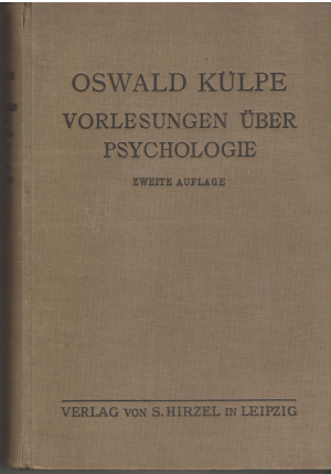 oswald kulpe vorlesungen uber psychologie zweite auflage