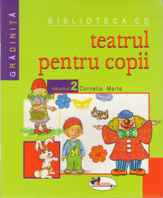 Teatrul pentru copii volumul 2