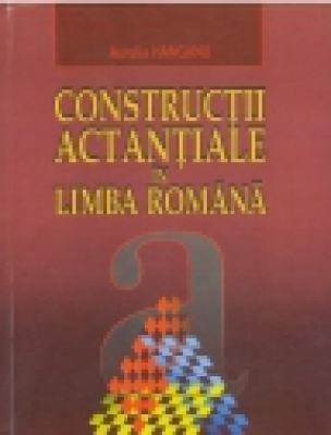 Constructii actantiale in limba romana
