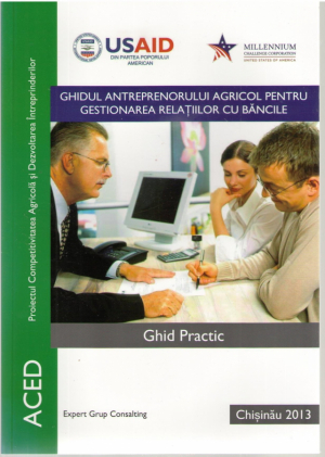 Ghidul antreprenorului agricol pentru gestionarea relatiilor cu bancile