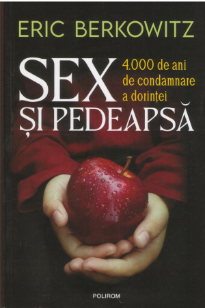 sex si pedeapsa 4000 de ani de condamnare a dorintei