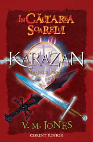 In cautarea Soarelui (Cvartetul Karazan, vol. 4)