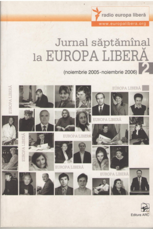 Jurnal saptamanal la Europa Libera  noiembrie 2005 - noiembrie 2006 + CD (ep4)