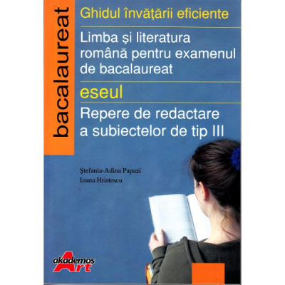 Bacalaureat. Ghidul invatarii eficiente