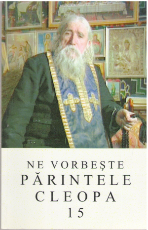 NE VORBESTE PARINTELE CLEOPA 15