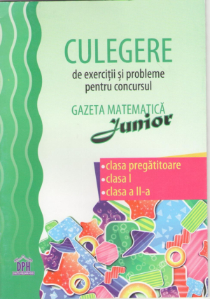 Culegere Concursul Gazeta Matematică Junior