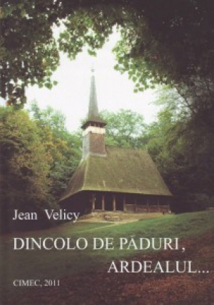 Dincolo de paduri, Ardealul