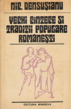 Vechi cantece si traditii populare romanesti