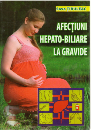 Afectiuni hepato - biliare la gravide