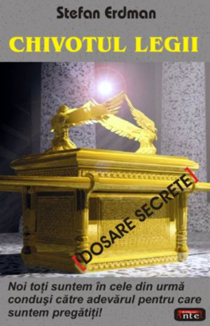 Chivotul legii - dosare secrete