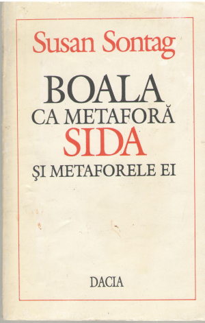 Boala ca metafora SIDA si metaforele ei
