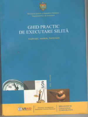 Ghid practic de executare silita  Explicatii , modele , formulare + CD