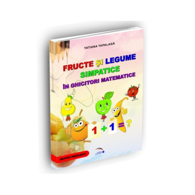 Fructe si legume simpatice in ghicitori matematice