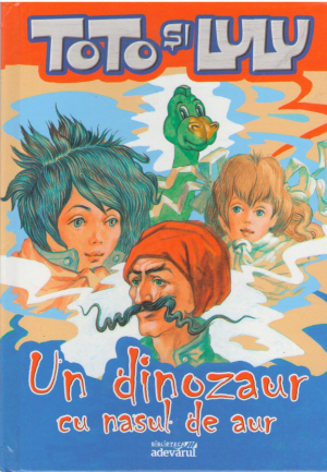 Toto si Lulu  Un dinozaur cu nasul de aur