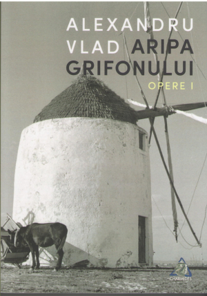 Aripa grifonului  Opere I