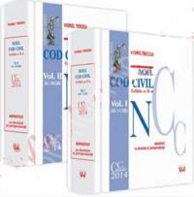 Noul Cod civil. Vol. I. ( Art. 1-1163) - Vol. II. ( Art. 1164-2664). Editia a 2-a